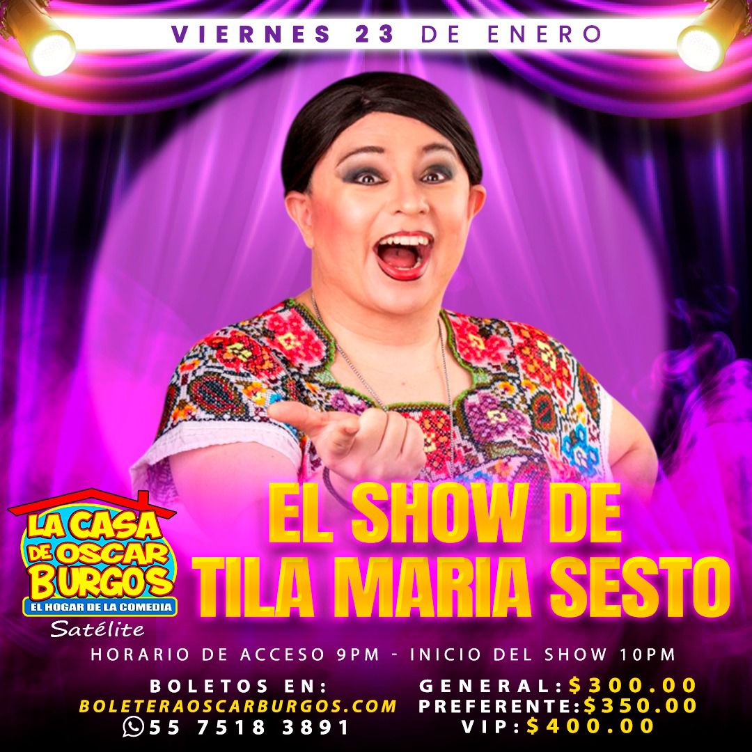 El show de Tila María Sesto